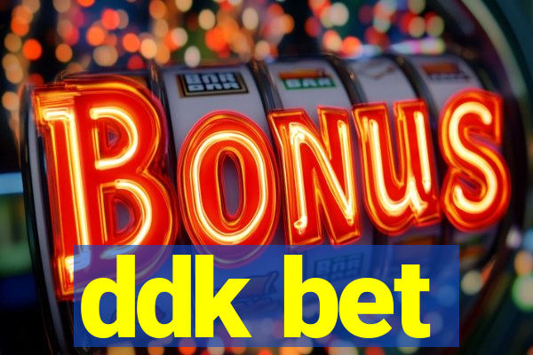 ddk bet